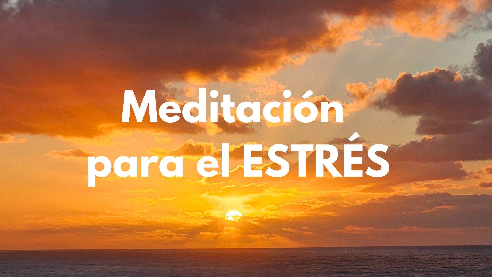 Meditación para el estrés